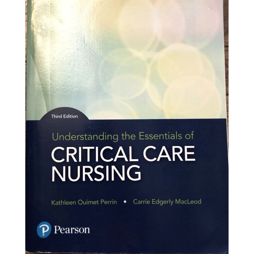 Understanding the Essentials of Critical Care Nursing 3rd Edition- 2018 Good